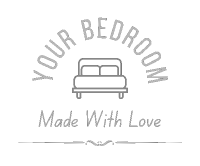 YOUR BEDROOM YOUR BEDROOM